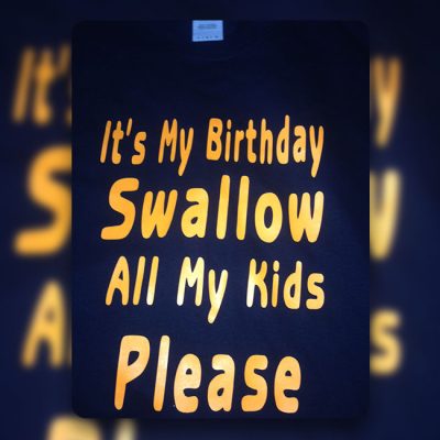 It’s My Birthday Swallow All My Kids