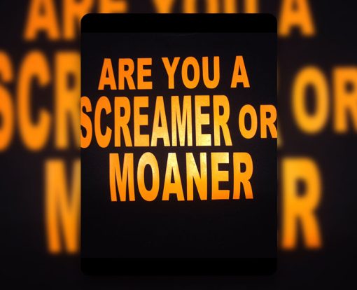 Are You A Moaner Or Screamer